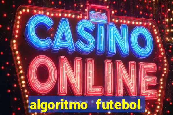 algoritmo futebol virtual bet365